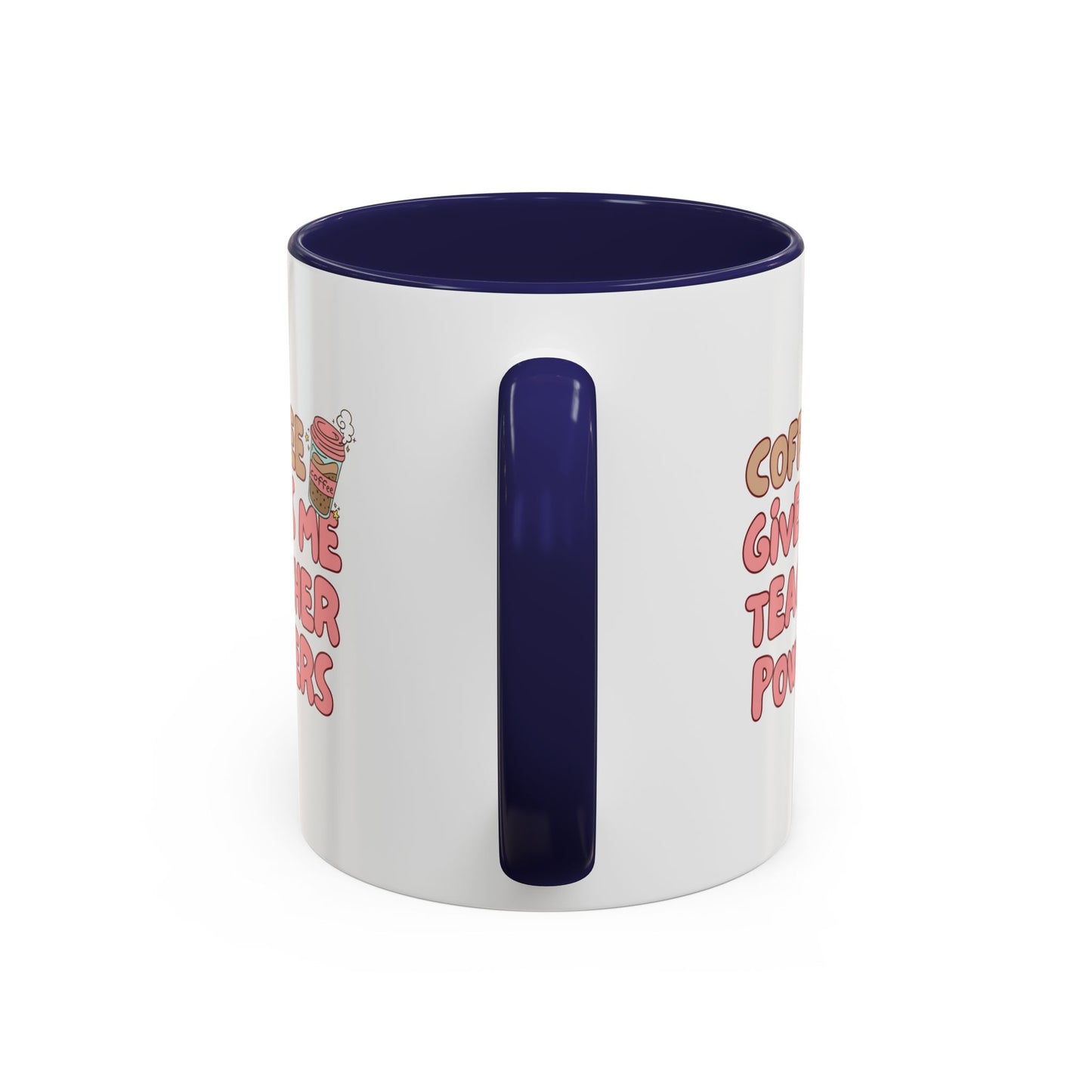 Funny Teacher Coffee Mug - "Coffee Gives Me Teacher Powers" - Perfect Gift for Educators
