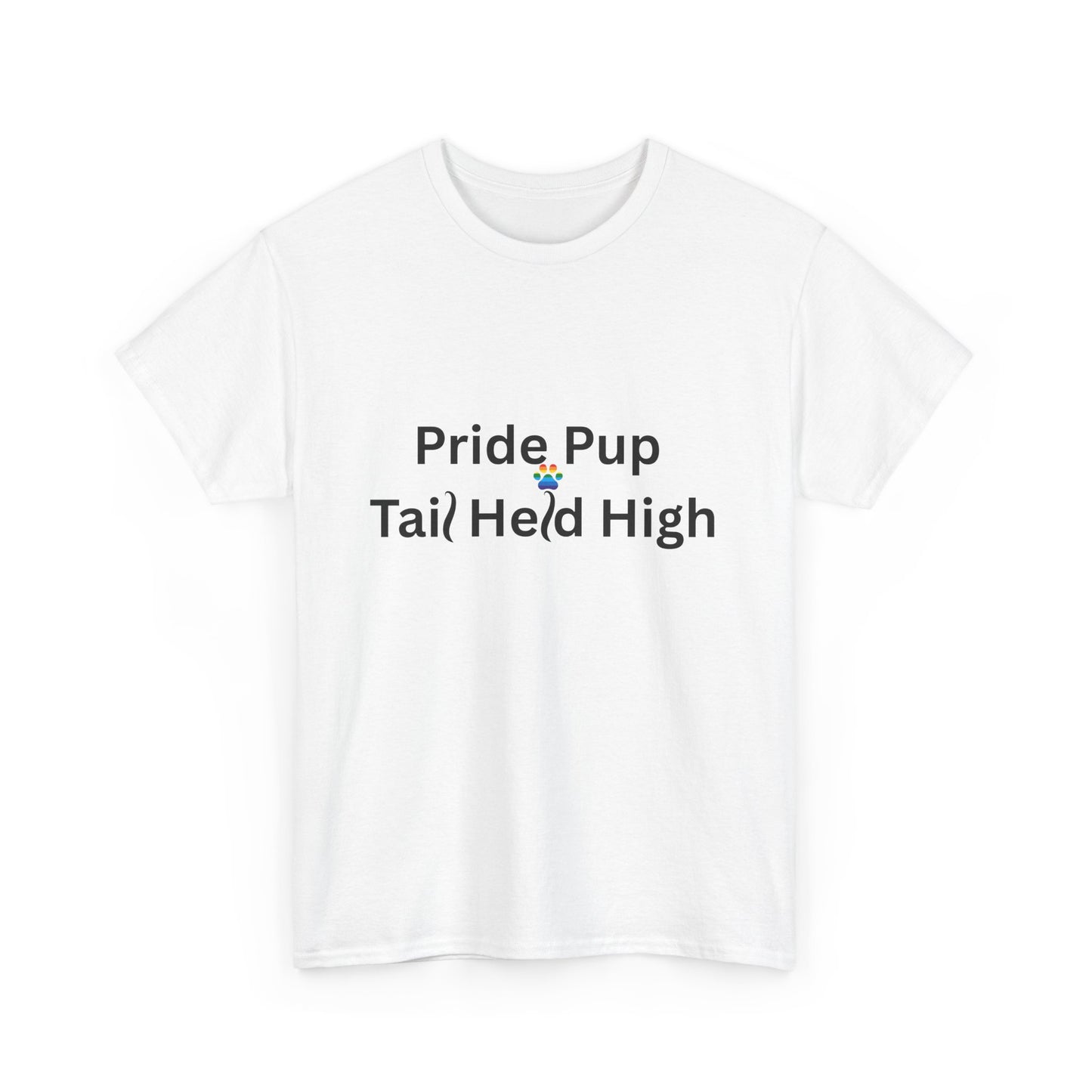 🐶 Pride Pup – Tail Held High Tee