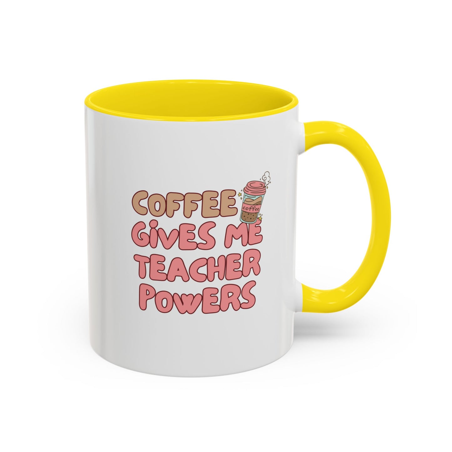 Funny Teacher Coffee Mug - "Coffee Gives Me Teacher Powers" - Perfect Gift for Educators