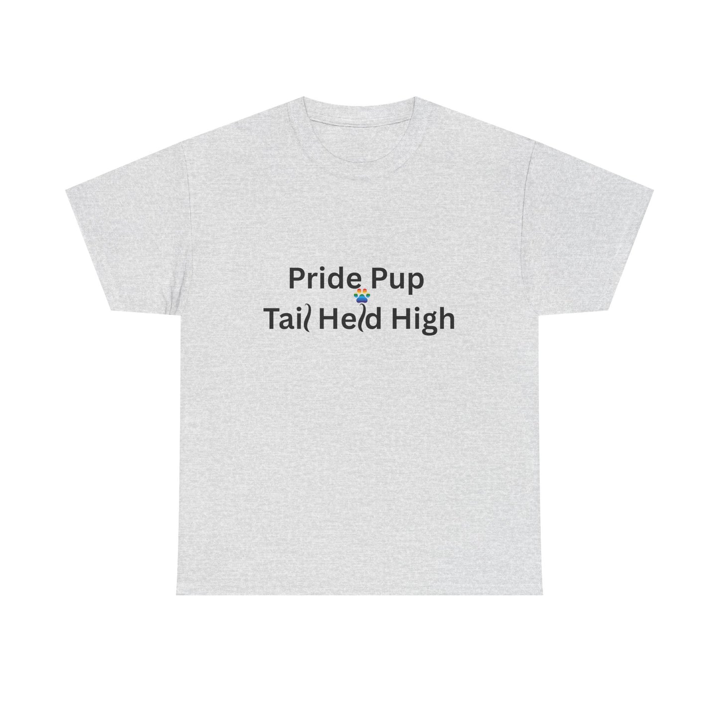 🐶 Pride Pup – Tail Held High Tee