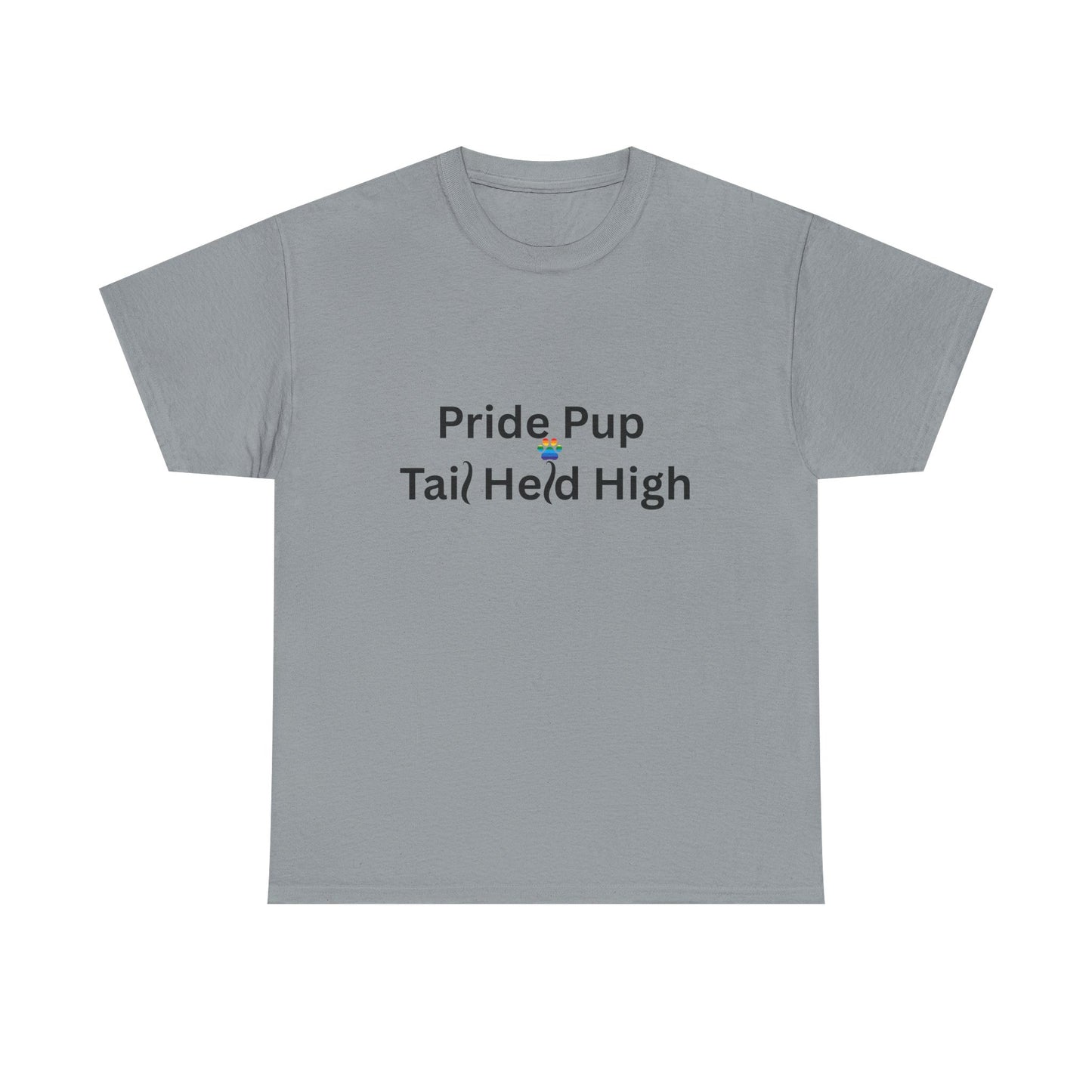 🐶 Pride Pup – Tail Held High Tee