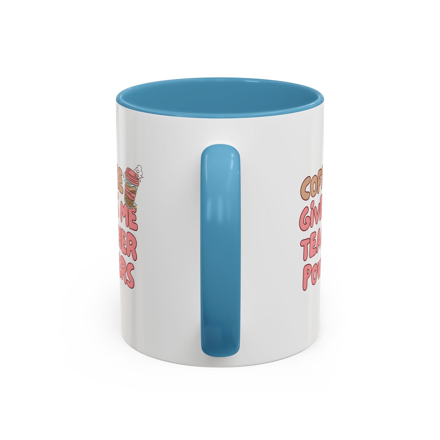 Funny Teacher Coffee Mug - "Coffee Gives Me Teacher Powers" - Perfect Gift for Educators