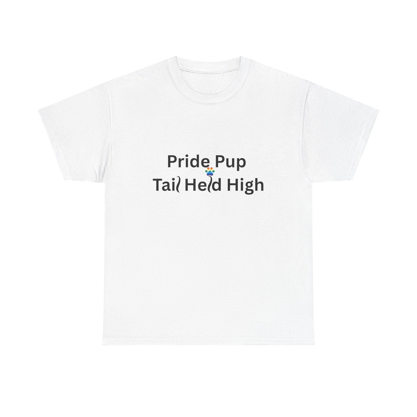 🐶 Pride Pup – Tail Held High Tee