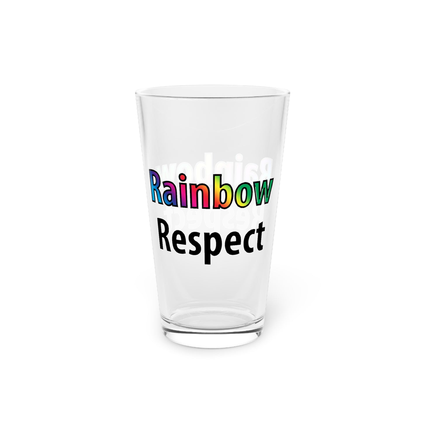 🥤 Rainbow Respect – 16 oz Glass