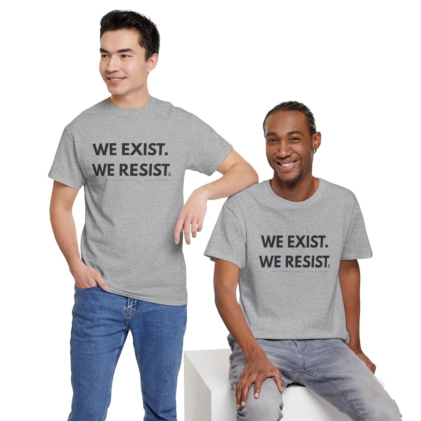 We Exist. We Resist. Pride T-Shirt