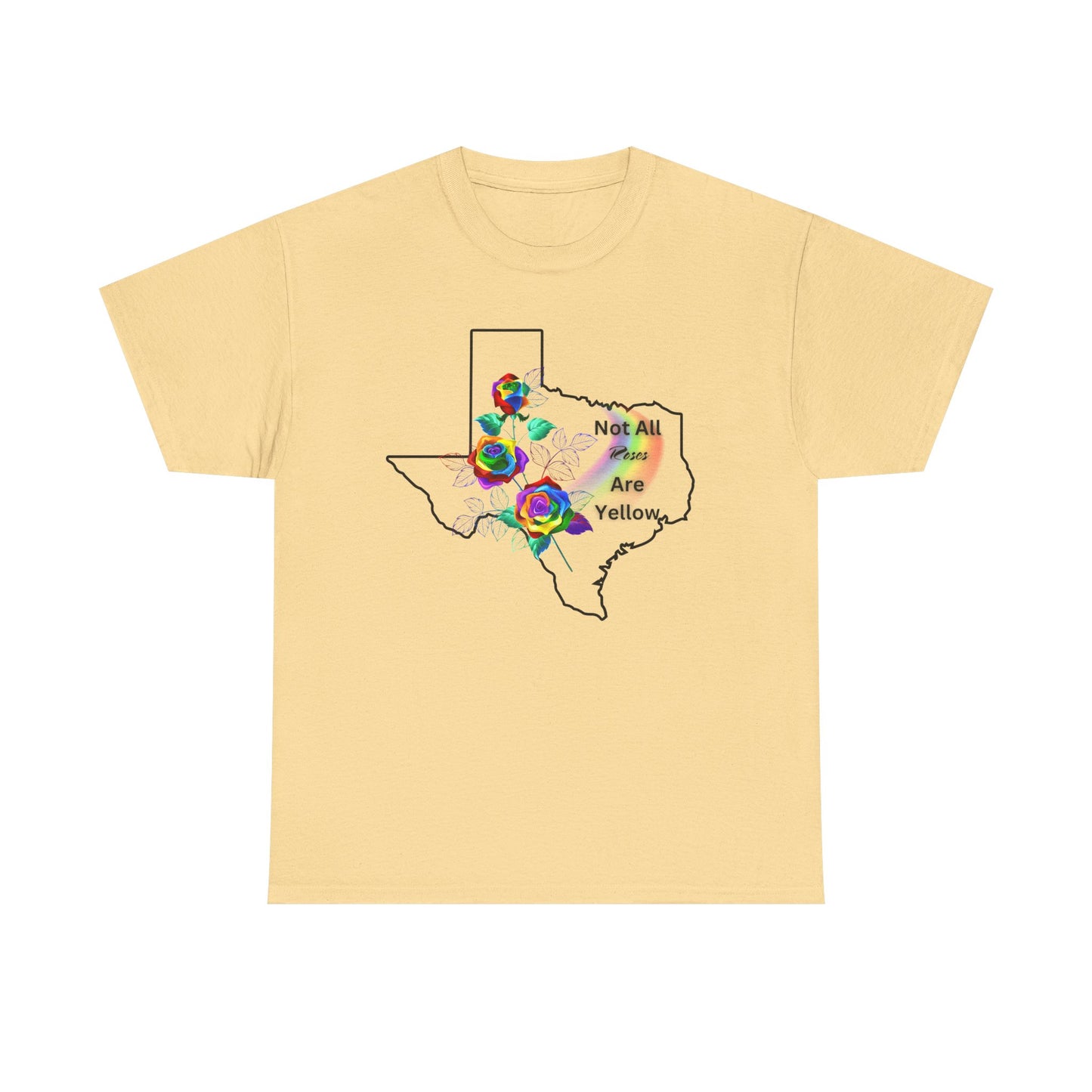 Pride Tee "Not All Roses Are Yellow"