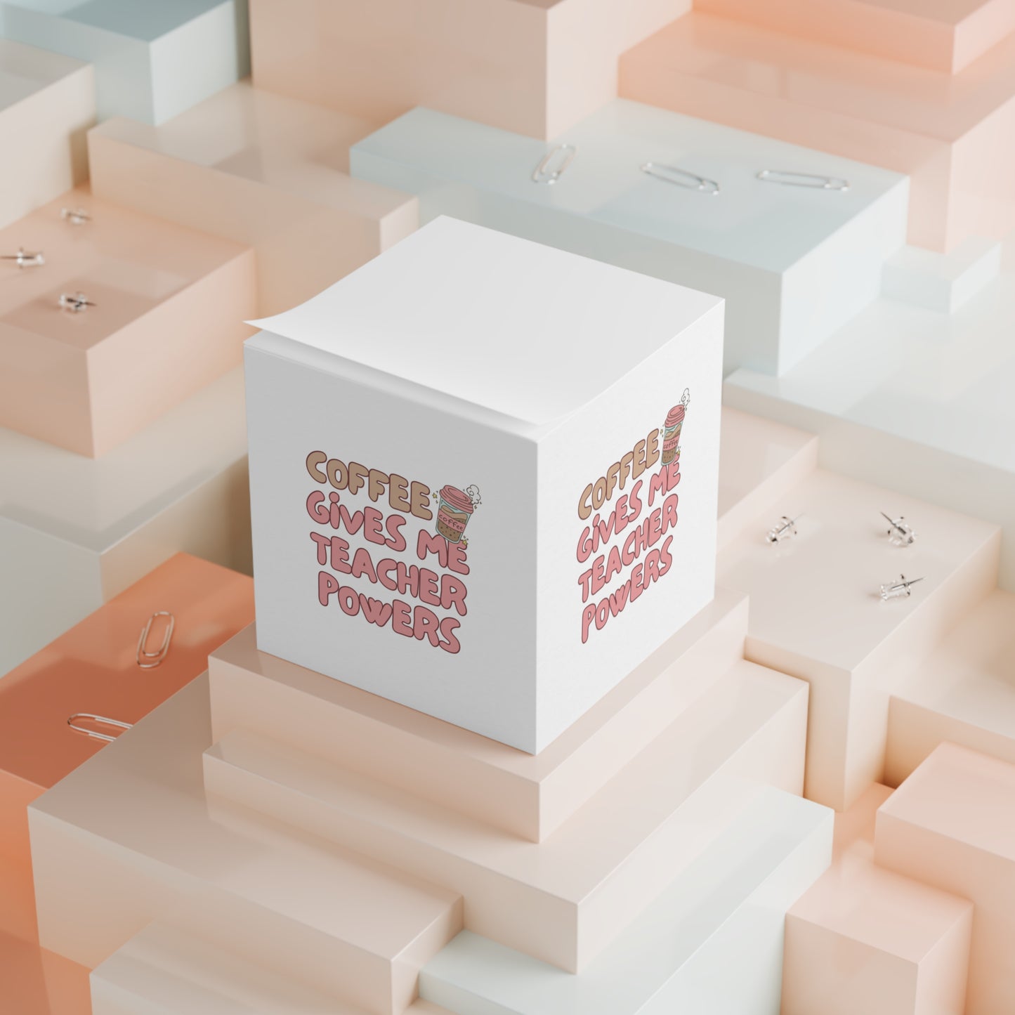 Teacher Note Cube - 'Coffee Gives Me Teacher Powers' for Educators