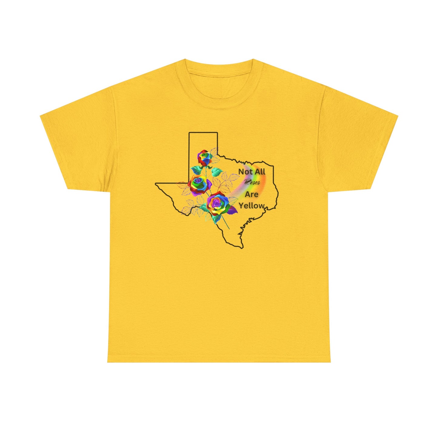 Pride Tee "Not All Roses Are Yellow"