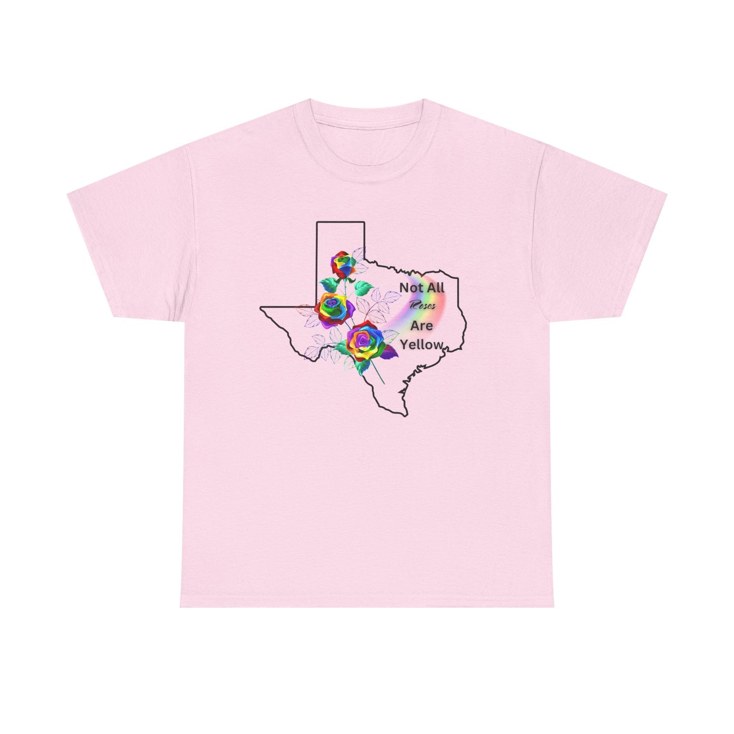 Pride Tee "Not All Roses Are Yellow"