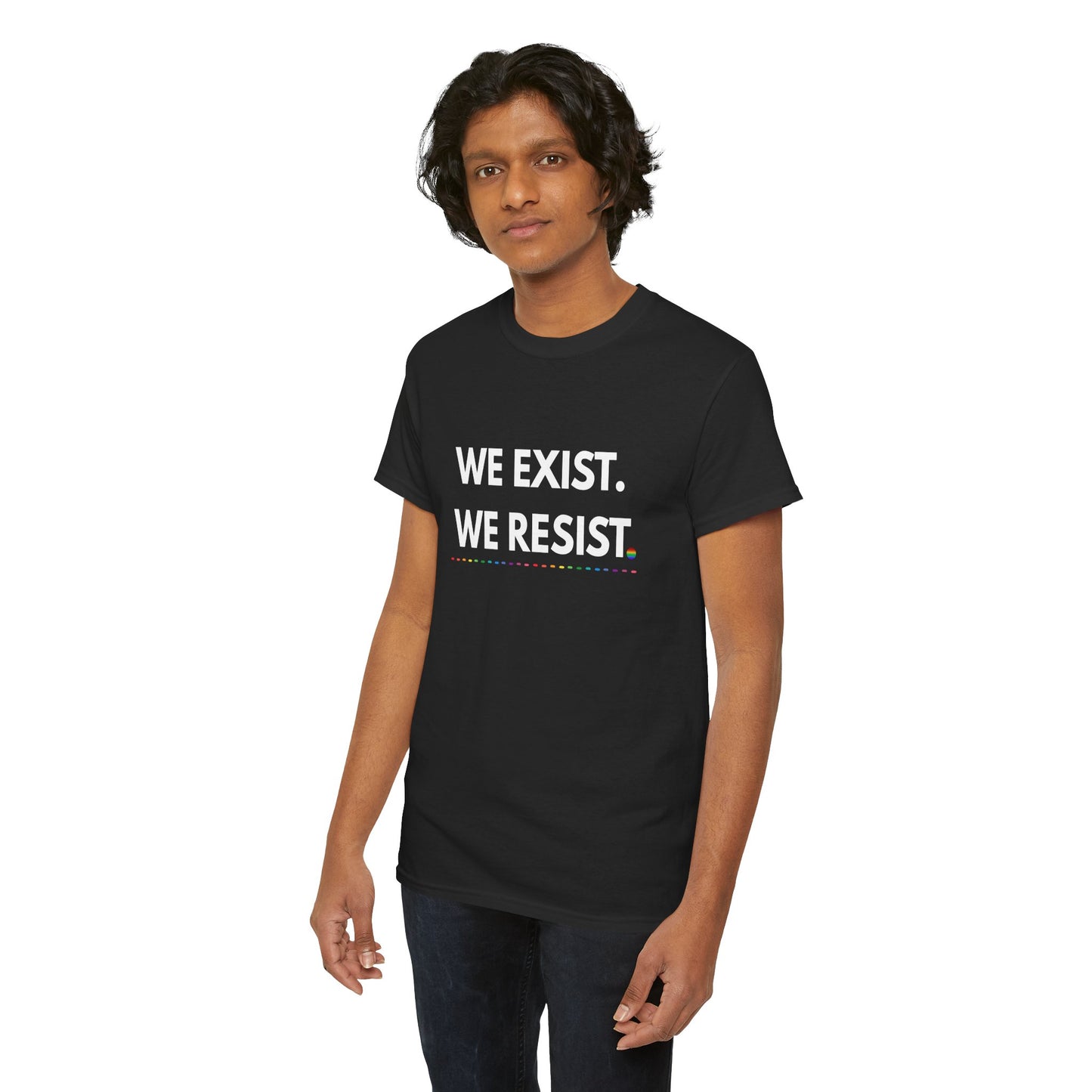 We Exist. We Resist. Pride T-Shirt