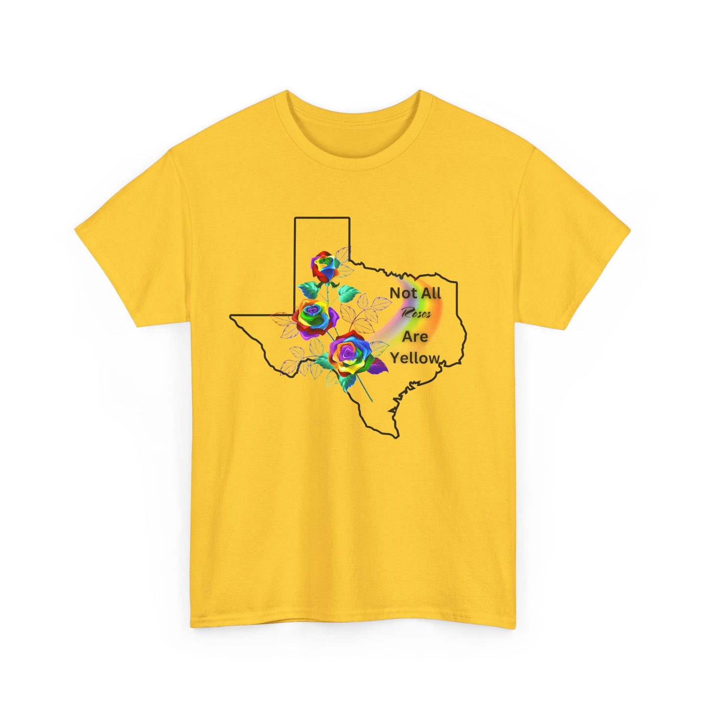 Pride Tee "Not All Roses Are Yellow"