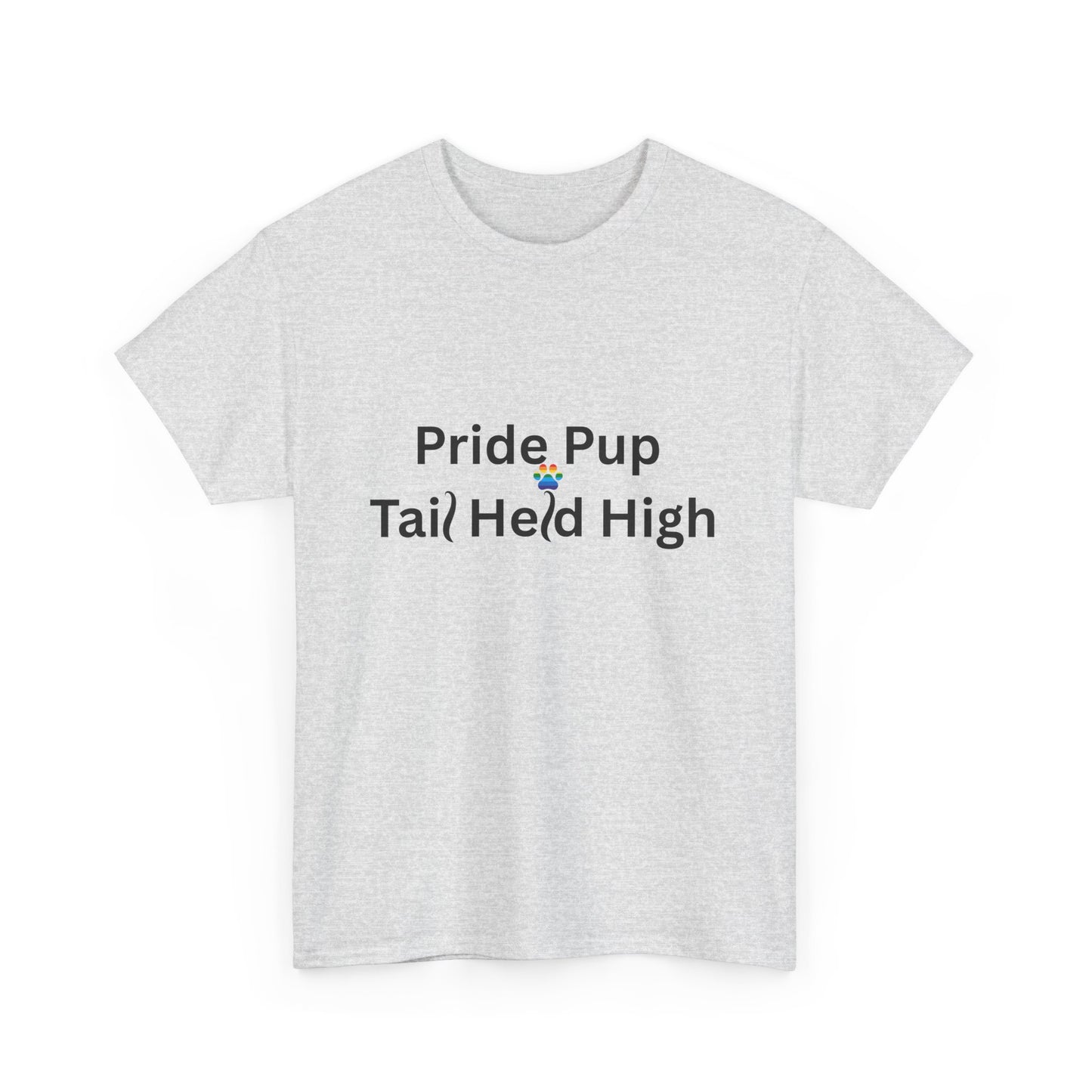 🐶 Pride Pup – Tail Held High Tee