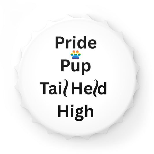 Pride Pup – Tail Held High Bottle Opener